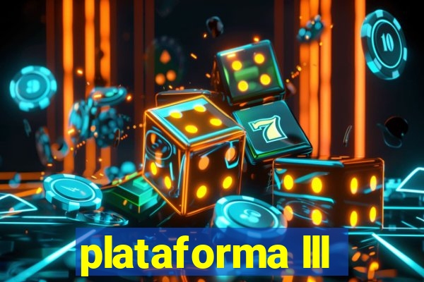 plataforma lll